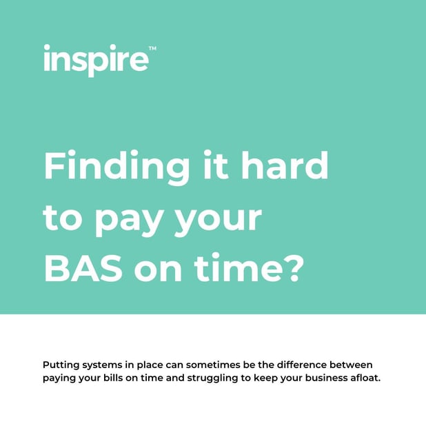 Finding It Hard To Pay Your BAS On Time?