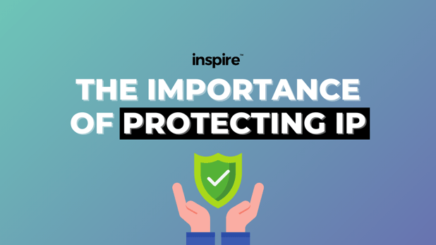 The Importance Of Protecting IP