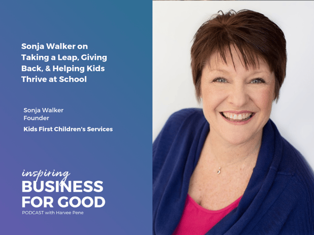 Sonja Walker on Taking a Leap, Giving Back, & Helping Kids Thrive at School