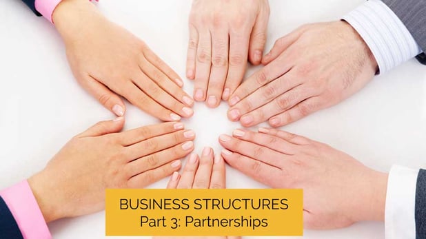 Business Structures Made Easy! Part 3: Partnerships