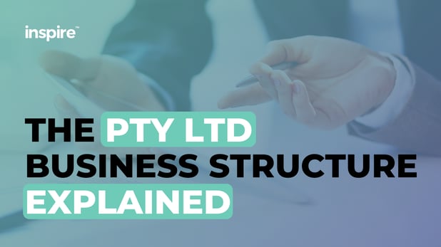 The Pty Ltd Business Structure Explained