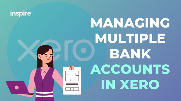 Managing Multiple Bank Accounts In Xero
