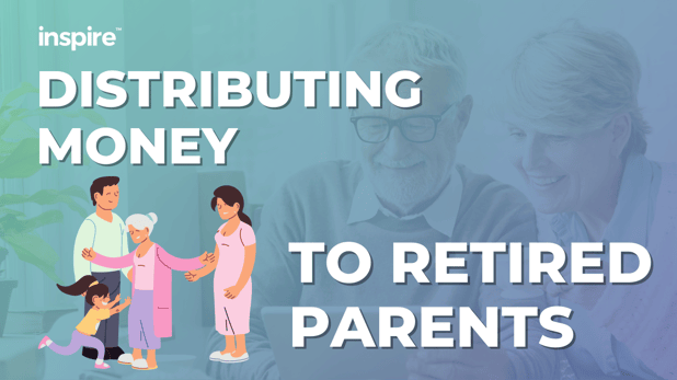 Distributing Money To Retired Parents