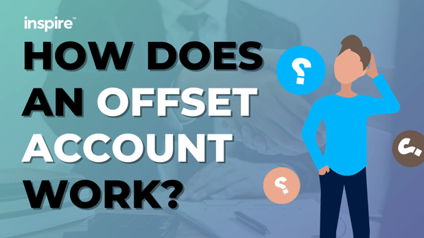 How Does An Offset Account Work?