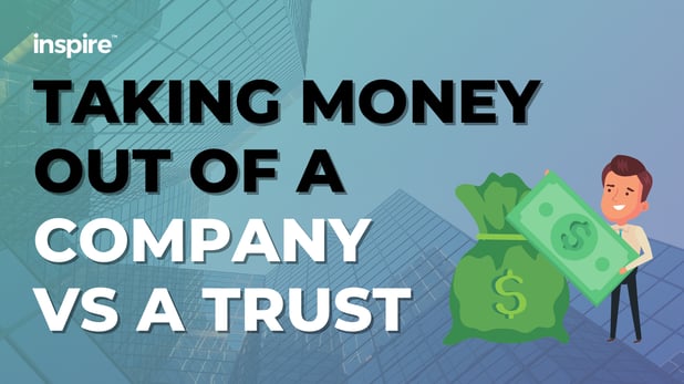 Taking Money Out Of A Company Vs A Trust