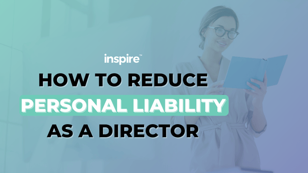 How To Reduce Personal Liability As A Director