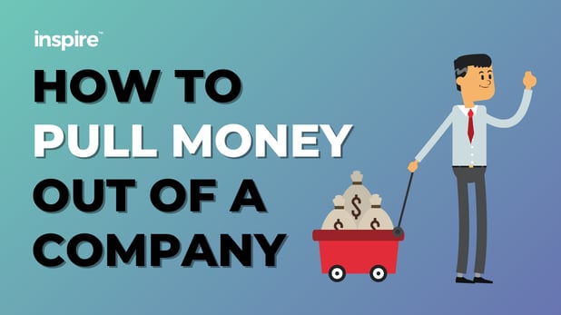 How To Pull Money Out Of A Company