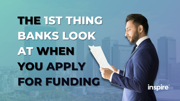 The 1st Thing Banks Look At When You Apply For Funding